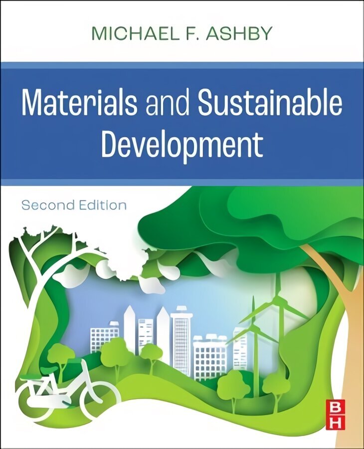 Materials and Sustainable Development 2nd edition цена и информация | Ühiskonnateemalised raamatud | kaup24.ee