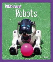 Info Buzz: S.T.E.M: Robots Illustrated edition hind ja info | Noortekirjandus | kaup24.ee