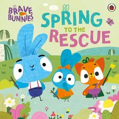 Brave Bunnies Spring to the Rescue цена и информация | Книги для малышей | kaup24.ee