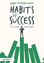 Habits of Success: Getting Every Student Learning: Getting Every Student Learning цена и информация | Книги по социальным наукам | kaup24.ee