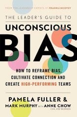 Leader's Guide to Unconscious Bias hind ja info | Majandusalased raamatud | kaup24.ee