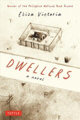 Dwellers: A Novel: Winner of the Philippine National Book Award цена и информация | Фантастика, фэнтези | kaup24.ee