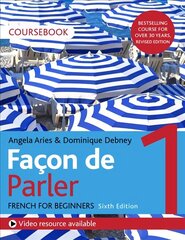 Facon de Parler 1 French Beginner's course 6th edition: Coursebook цена и информация | Пособия по изучению иностранных языков | kaup24.ee