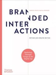 Branded Interactions: Marketing Through Design in the Digital Age Revised hind ja info | Majandusalased raamatud | kaup24.ee