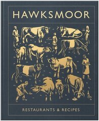 Hawksmoor: Restaurants & Recipes цена и информация | Книги рецептов | kaup24.ee
