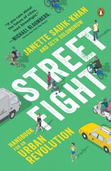 Streetfight: Handbook for an Urban Revolution цена и информация | Книги по архитектуре | kaup24.ee