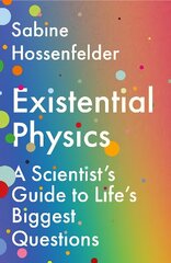 Existential Physics: A Scientist's Guide to Life's Biggest Questions Main hind ja info | Majandusalased raamatud | kaup24.ee