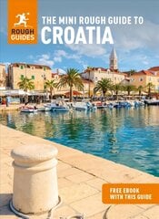 Mini Rough Guide to Croatia (Travel Guide with Free eBook) hind ja info | Reisiraamatud, reisijuhid | kaup24.ee