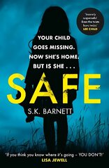 Safe: A missing girl comes home. But is it really her? цена и информация | Фантастика, фэнтези | kaup24.ee