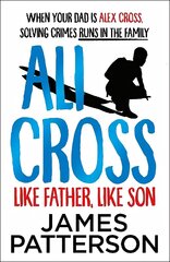 Ali Cross: Like Father, Like Son цена и информация | Книги для подростков и молодежи | kaup24.ee