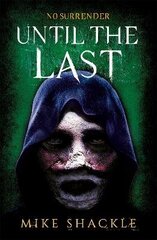 Until the Last: Book Three hind ja info | Fantaasia, müstika | kaup24.ee