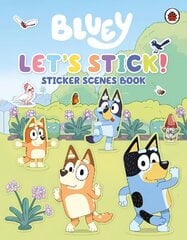 Bluey: Let's Stick!: Sticker Scenes Book hind ja info | Väikelaste raamatud | kaup24.ee