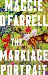 Marriage Portrait: the breathtaking new novel from the No. 1 bestselling author of Hamnet hind ja info | Fantaasia, müstika | kaup24.ee