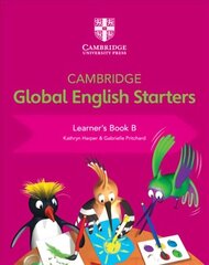 Cambridge Global English Starters Learner's Book B New edition, Cambridge Global English Starters Learner's Book B цена и информация | Книги для подростков и молодежи | kaup24.ee