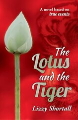 Lotus and the Tiger hind ja info | Romaanid | kaup24.ee