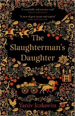 Slaughterman's Daughter: Winner of the Wingate Prize 2021 hind ja info | Fantaasia, müstika | kaup24.ee
