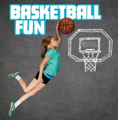 Basketball Fun цена и информация | Книги для подростков и молодежи | kaup24.ee