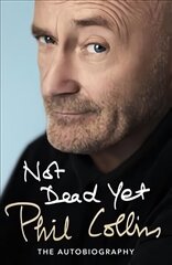 Not Dead Yet: The Autobiography hind ja info | Elulooraamatud, biograafiad, memuaarid | kaup24.ee