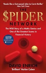 Spider Network: The Wild Story of a Maths Genius and One of the Greatest Scams in Financial History hind ja info | Elulooraamatud, biograafiad, memuaarid | kaup24.ee