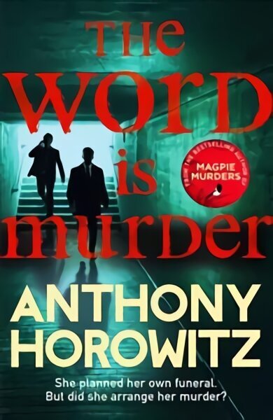 Word Is Murder: The bestselling mystery from the author of Magpie Murders - you've never read a crime novel quite like this цена и информация | Fantaasia, müstika | kaup24.ee