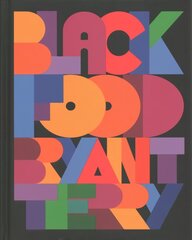 Black Food: Stories, Art, and More than 75 Recipes from Across the African Diaspora, A Cookbook цена и информация | Книги рецептов | kaup24.ee