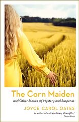 Corn Maiden: And Other Stories of Mystery and Suspense Reissue hind ja info | Fantaasia, müstika | kaup24.ee