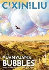Cixin Liu's Yuanyuan's Bubbles: A Graphic Novel Flapped paperback цена и информация | Фантастика, фэнтези | kaup24.ee