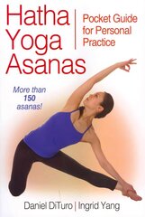 Hatha Yoga Asanas: Pocket Guide for Personal Practice цена и информация | Самоучители | kaup24.ee