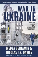 War in Ukraine: Making Sense of a Senseless Conflict hind ja info | Ajalooraamatud | kaup24.ee