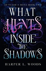 What Hunts Inside the Shadows цена и информация | Фантастика, фэнтези | kaup24.ee