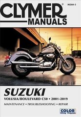 CL Suzuki Volusia/Boulevard C50 2001-2019 Repair Manual: Maintenance * Troubleshooting * Repair цена и информация | Путеводители, путешествия | kaup24.ee