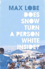 Does Snow Turn a Person White Inside цена и информация | Фантастика, фэнтези | kaup24.ee