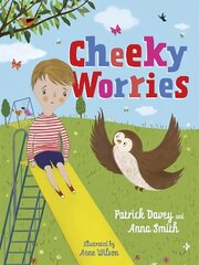 Cheeky Worries: A Story to Help Children Talk About and Manage Scary Thoughts and Everyday Worries Illustrated edition hind ja info | Väikelaste raamatud | kaup24.ee