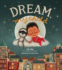 Dream, My Child hind ja info | Väikelaste raamatud | kaup24.ee