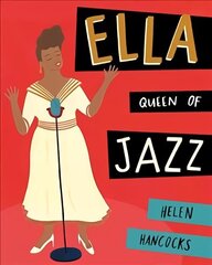 Ella Queen of Jazz hind ja info | Väikelaste raamatud | kaup24.ee