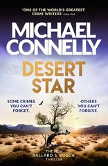 Desert Star: The Brand New Blockbuster Ballard & Bosch Thriller цена и информация | Фантастика, фэнтези | kaup24.ee