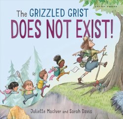 Grizzled Grist Does Not Exist hind ja info | Väikelaste raamatud | kaup24.ee