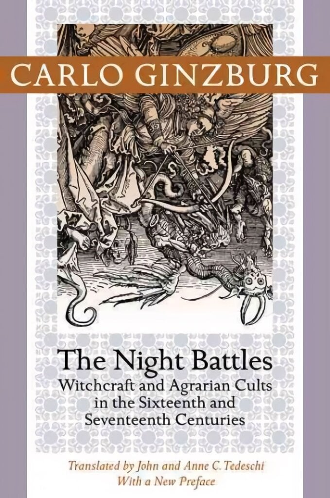 Night Battles: Witchcraft and Agrarian Cults in the Sixteenth and Seventeenth Centuries цена и информация | Usukirjandus, religioossed raamatud | kaup24.ee