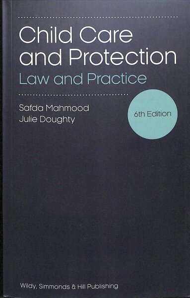 Child Care and Protection: Law and Practice 6th Revised edition цена и информация | Ühiskonnateemalised raamatud | kaup24.ee