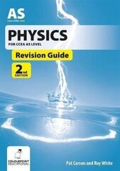 Physics Revision Guide for CCEA AS Level 2nd Revised edition hind ja info | Majandusalased raamatud | kaup24.ee