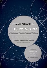 Principia: The Authoritative Translation and Guide: Mathematical Principles of Natural Philosophy hind ja info | Majandusalased raamatud | kaup24.ee