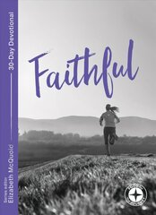 Faithful: Food for the Journey - Themes hind ja info | Usukirjandus, religioossed raamatud | kaup24.ee