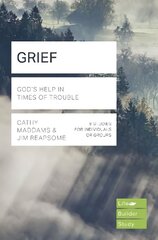 Grief (Lifebuilder Study Guides): God's Help in Times of Sorrow цена и информация | Духовная литература | kaup24.ee