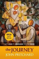 Journey: With Jesus To Jerusalem And The Cross hind ja info | Usukirjandus, religioossed raamatud | kaup24.ee