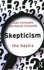 Skepticism The Basics цена и информация | Исторические книги | kaup24.ee