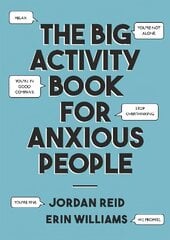 Big Activity Book for Anxious People hind ja info | Eneseabiraamatud | kaup24.ee