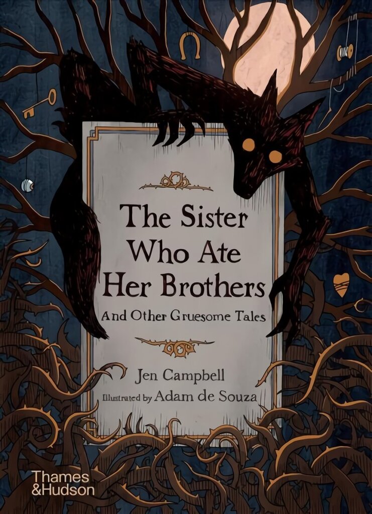 Sister Who Ate Her Brothers: And Other Gruesome Tales hind ja info | Noortekirjandus | kaup24.ee