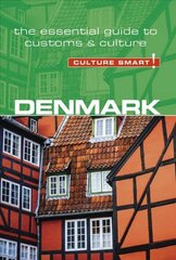 Denmark - Culture Smart!: The Essential Guide to Customs & Culture Revised edition hind ja info | Reisiraamatud, reisijuhid | kaup24.ee