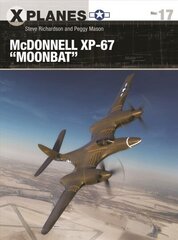 McDonnell XP-67 Moonbat hind ja info | Ühiskonnateemalised raamatud | kaup24.ee