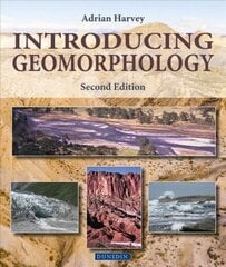 Introducing Geomorphology: A Guide to Landforms and Processes 2nd Revised edition цена и информация | Книги по социальным наукам | kaup24.ee